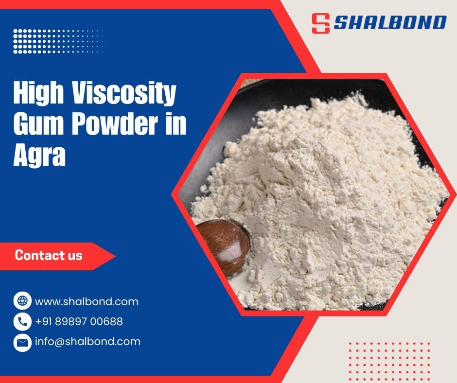 High Viscosity Gum Powder in Agra